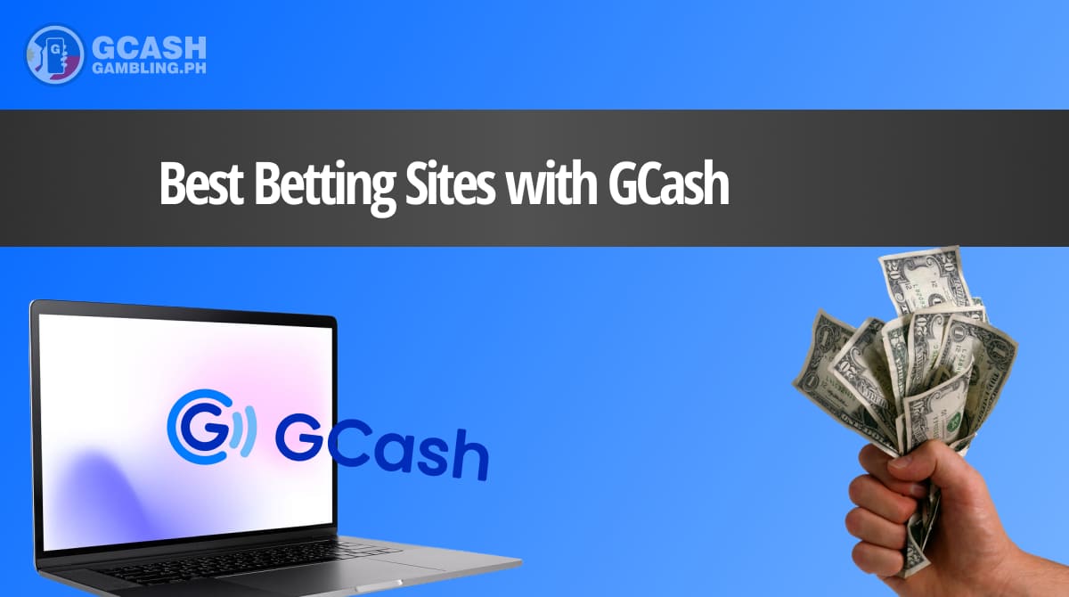 Best Betting Sites that accept GCash in the Philippines
